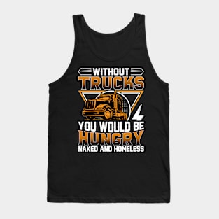 Without trucks Tank Top